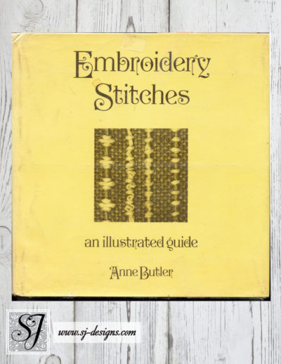 1970 Embroidery Stitches: An Illustrated Guide by Anne Butler