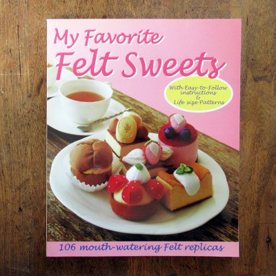 My Favorite Felt Sweets sewing crafts